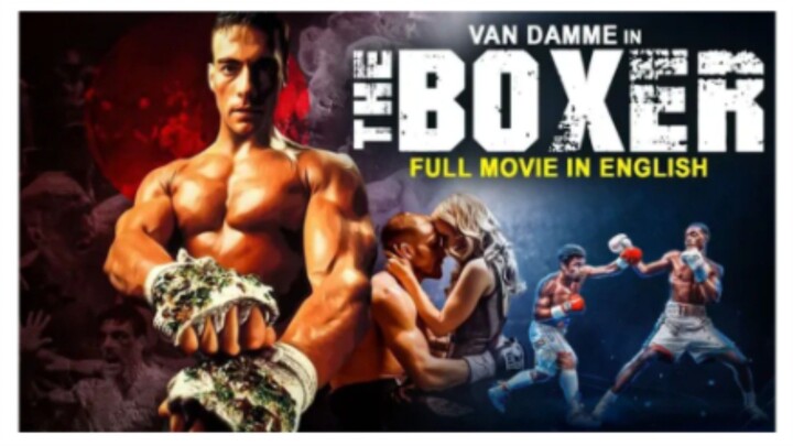THE BOXER - Jean-Claude Van Damme English Movie | Blockbuster Full Action Movie In English HD