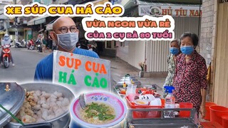 Thương thay cảnh 2 cụ Hoa Nguyệt nương tựa lẫn nhau bên xe SÚP CUA HÁ CẢO sau dịch !| Color Man Food