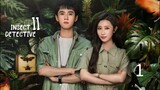 🇨🇳| INSECT DETECTIVE 2 Ep 1 Eng Sub