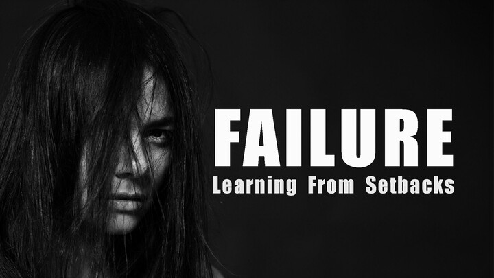Embracing Failure: Learning From Setbacks