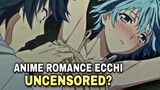 ANIME ROMANCE ECCHI YANG JARANG DI KETAHUI ORANG !😋👌