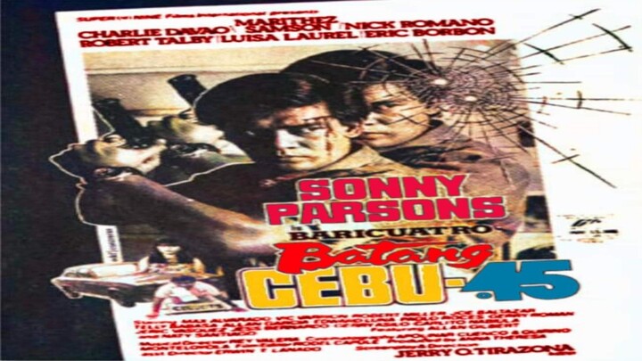 SONNY PARSONS | BARICUATRO: BATANG CEBU. 45 (1989) FULL MOVIE