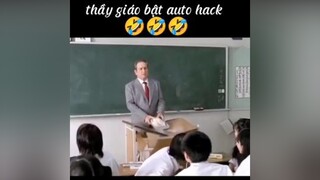 thầy giáo bật max hack🤣🤣🤣giaitri xuhuong phimhay