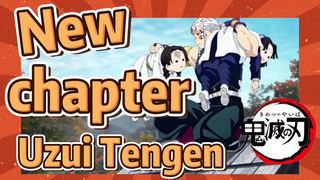 New chapter Uzui Tengen