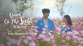 The Law Cafe - Quán Cà Phê Luật | Pre-Released Tập 9 & 10 | Lee Seung Gi, Lee Se Young