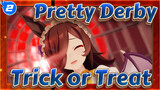 [Pretty Derby/MMD Trick or Treat_2