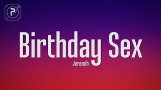 Jeremih - Birthday Sex (Lyrics)