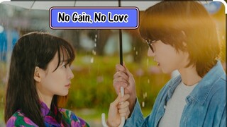 No gain, No love  episode9