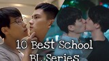 10 อันดับโรงเรียน BL Series ตลอดกาล THAI BL