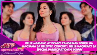 #donbelle Belle Mariano at Donny Pangilinan WINISH ng magkaroon ng SPECIAL MOMENT sa Beloved Concert