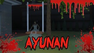 AYUNAN || HOROR MOVIE SAKURA SCHOOL SIMULATOR HOROR