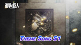 Theme Song S1: Guren no Yumiya | AOT