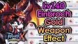 [ROX] All Lv140 Einbroch Gold Weapon and Acc Set Effect | King Spade