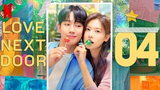 🇰🇷EP4 Love Next Door (2024)