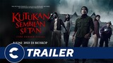 Official Trailer KUTUKAN SEMBILAN SETAN - Cinépolis Indonesia