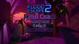 Flood Escape 2 | Retro Coast [Easy] : Woomyko (A Permanent Map)