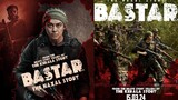 Baster :The Naksal Story Full Movie