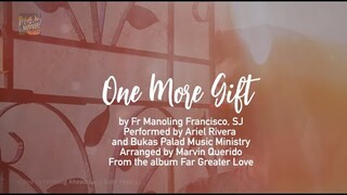 ONE MORE GIFT | Ariel Rivera and Bukas Palad Music Ministry (Lyric Video)