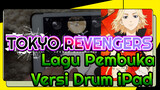 [iPad Drum Set] Lagu Pembuka Tokyo Revenger CryBaby By Official Hige Dandism Drum Version