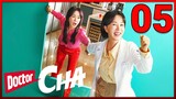 DOCTOR CHA: Episode 05 | English Sub