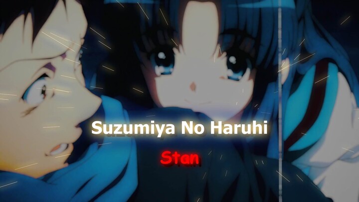 Suzumiya No Haruhi - Stan #bestofbest