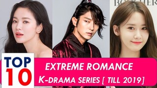Extreme Romance Korean Drama List - Top 10 [2019 Updated!!!]