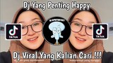 DJ YANG PENTING HAPPY JANJI SERIBU JANJI SOUND XHANXNVALL VIRAL TIK TOK TERBARU 2023 !