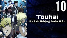 Touhai: Ura Rate Mahjong Touhai Roku Episode 10