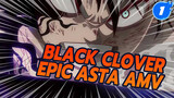 Black Clover 
Epic Asta AMV_1
