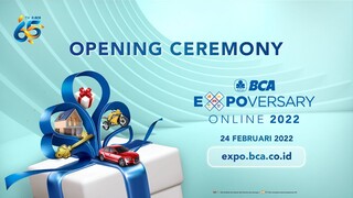 Opening Ceremony BCA Expoversary Online 2022