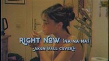 Right Now (Na Na Na) - Akon (Fall Cover) (Lyrics & Vietsub)