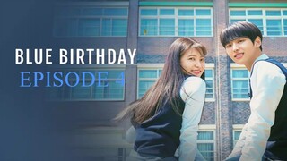 Blue Birthday Episode 4 [English Sub]
