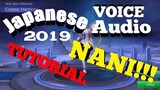 Japanese Voice/Audio 2019 | TUTORIAL | Mobile Legends : Bang Bang