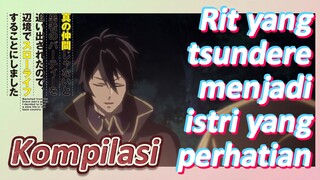 [Banished from the Hero's Party]Kompilasi |  Rit yang tsundere menjadi istri yang perhatian