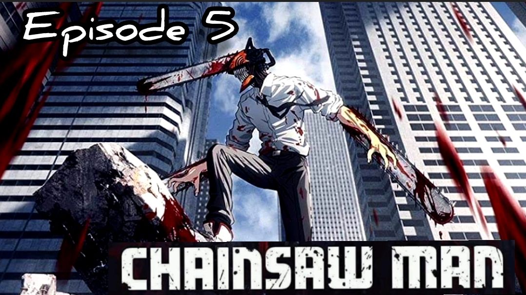 Chainsaw Man ep5 - House of Mirrors - I drink and watch anime