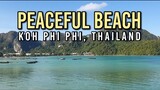 Quiet Mornings at Koh Phi Phi - Part 19 | Best Places in Thailand | Where to go? What to do?