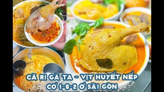 CÀ RI GÀ TA - VỊT topping huyết nếp siêu đỉnh cực đông khách hơn 20 năm ở Sài Gòn | Địa điểm ăn uống