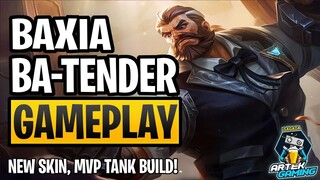 BAXIA "Ba-Tender" SKIN GAMEPLAY! MVP TANK BUILD! MOBILE LEGENDS BANG BANG