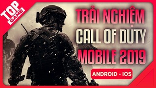 [Topgame] Lần Đầu Trải Nghiệm Call Of Duty Mobile 2019 | Chế Độ Team Deathmatch