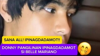 DONNY PANGILINAN IPINAGDADAMOT SI BELLE MARIANO🤭SANA ALL IPINAGDADAMOT 😍