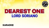 Dearest One (Karaoke) - Lord Soriano