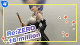 Re:ZERO |Total value of 16 million equivalent GK!!!_4