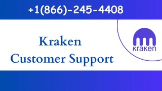 Kraken Support Number +1(866)-245-4408 !!Contact Us Now For Help!!