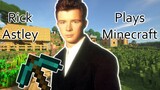 Rick Astley bermain Minecraft