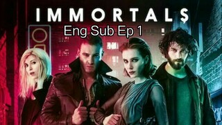 Immortals Turk series Eng Sub Ep 1