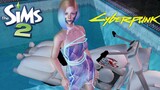 [The Sims 2] Mainkan Cyberpunk 2077 di game 2004~