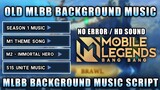 Old MLBB Background Music Script | Full Soundtrack & No Error | Mobile Legends
