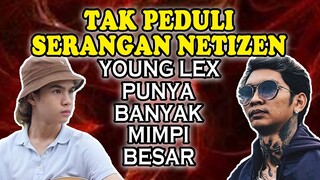 YOUNGLEX GAK CIUT HADAPI SERANGAN NETIZEN! BANYAK HAL BESAR YG DIIMPIKAN, TERUTAMA UTK ANAK TERCINTA
