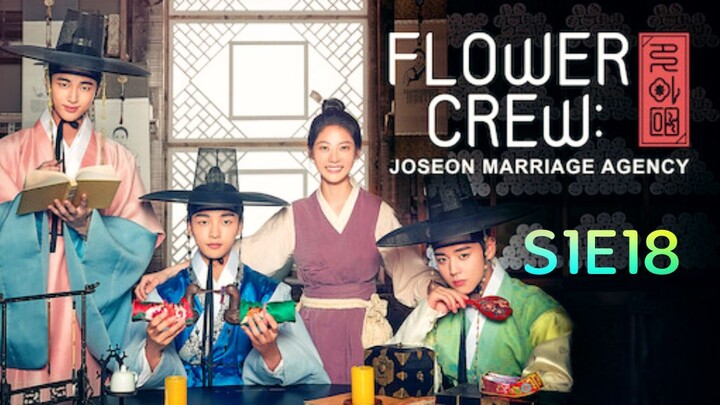 Flower Crew: Joseon Marriage Agency S1: E18 2019 HD TagDug