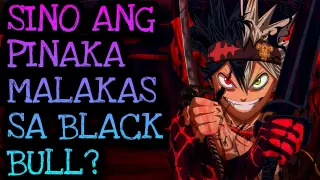 SINO ANG PINAKA MALAKAS SA BLACK BULL? | Black Clover Tagalog Analysis